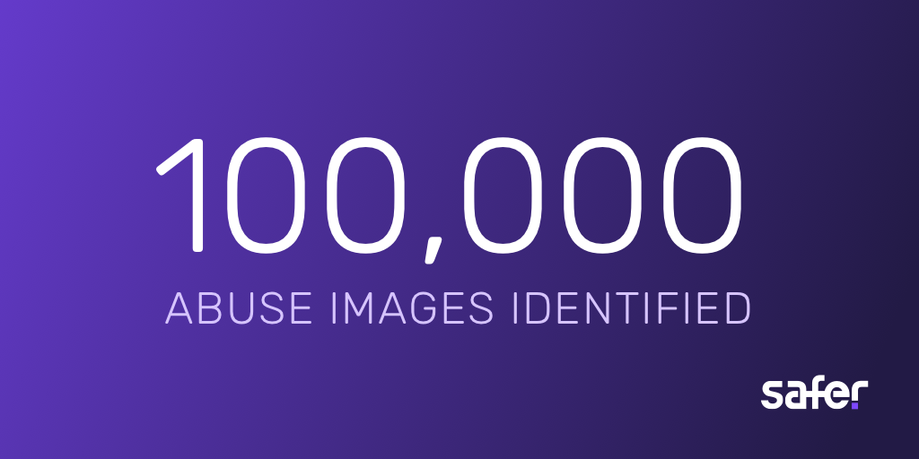 100,000 images have already been matched with Safer.
