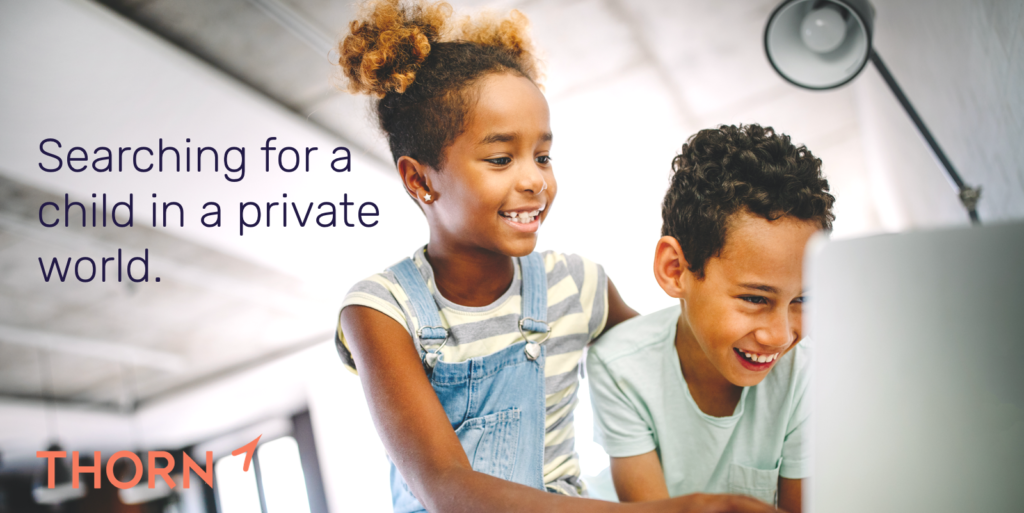 We believe in privacy for all, including children who should be kept safe online.
