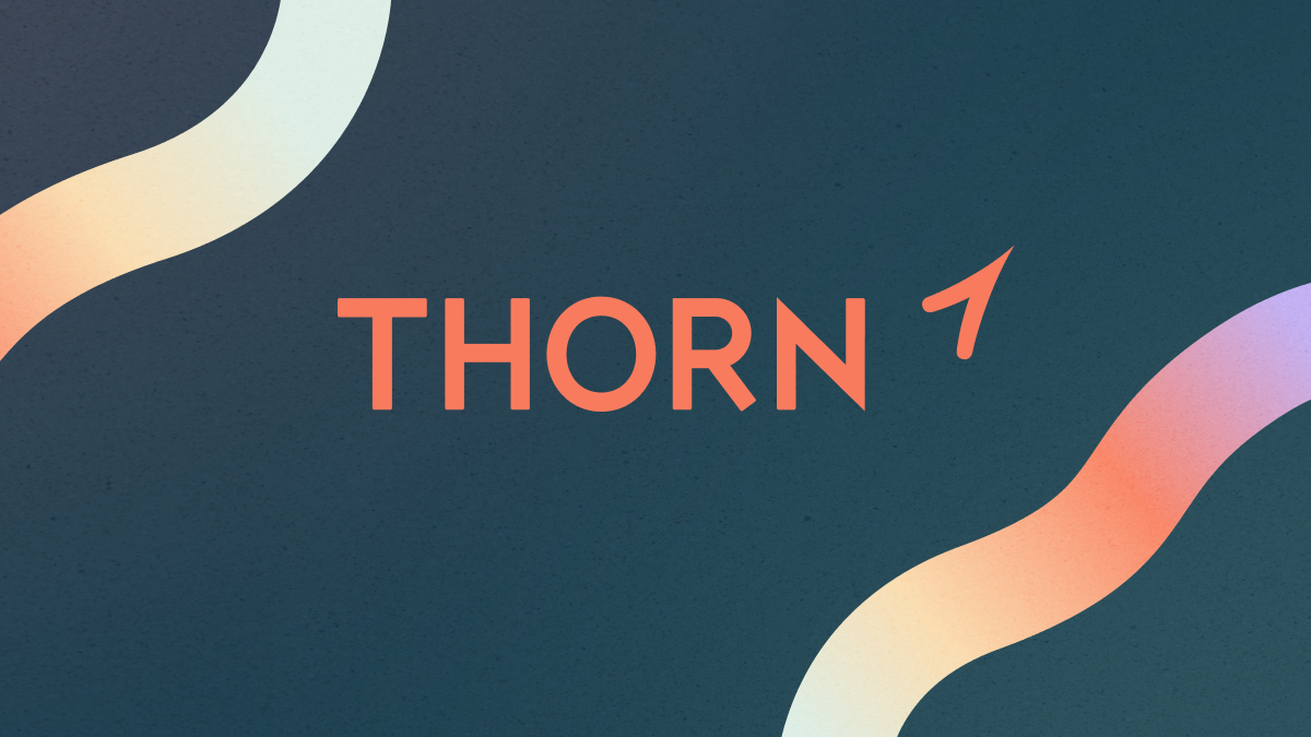 An Update From Thorn Thorn
